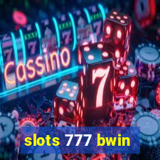 slots 777 bwin