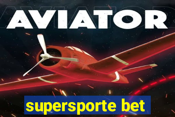 supersporte bet