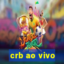 crb ao vivo