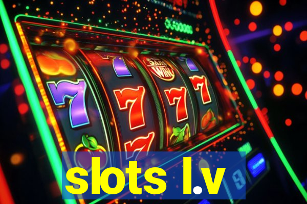 slots l.v