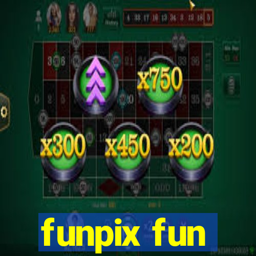 funpix fun