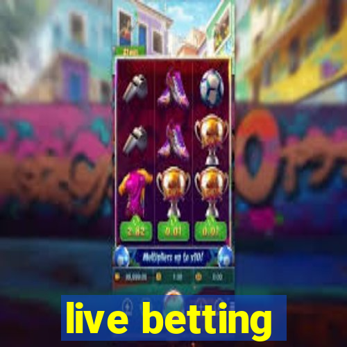 live betting