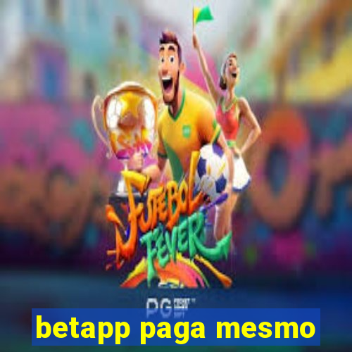 betapp paga mesmo