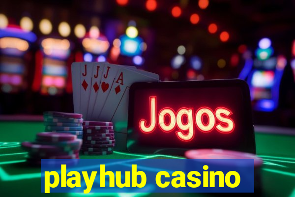 playhub casino