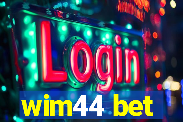 wim44 bet