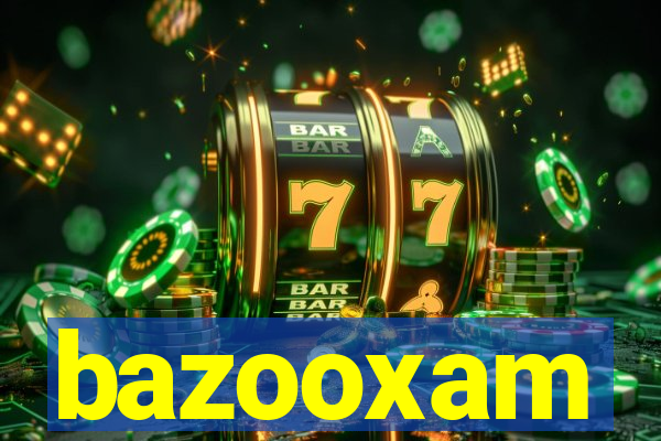 bazooxam