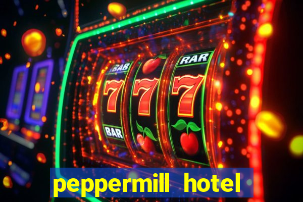 peppermill hotel casino reno nevada