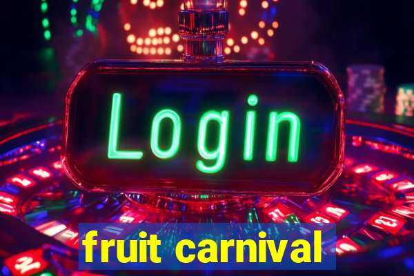 fruit carnival