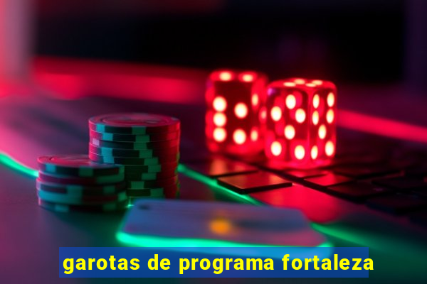 garotas de programa fortaleza