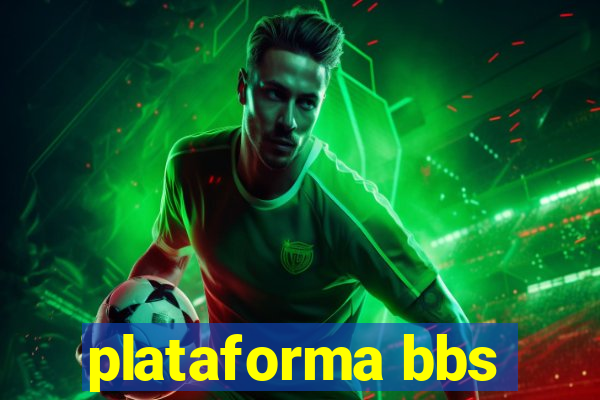 plataforma bbs