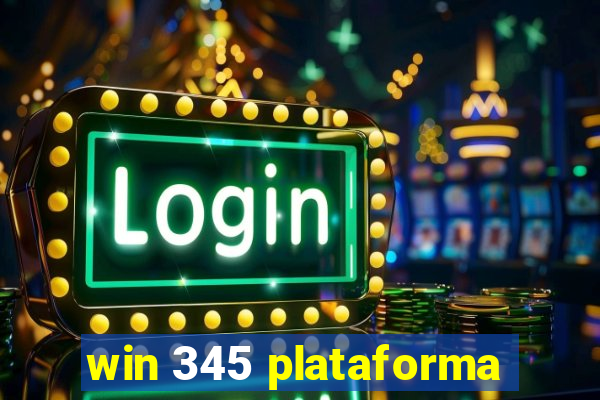 win 345 plataforma