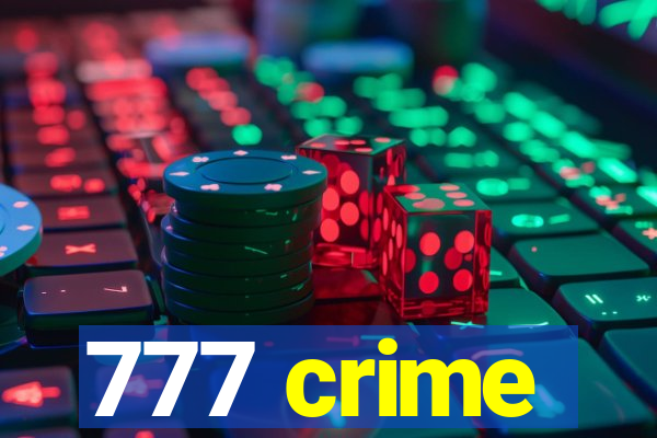 777 crime