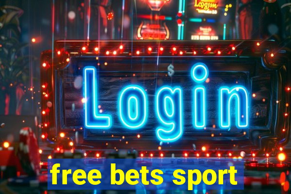 free bets sport