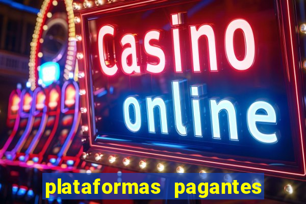 plataformas pagantes fortune tiger