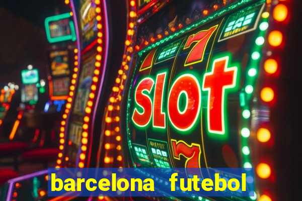 barcelona futebol play hd