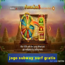 jogo subway surf gratis