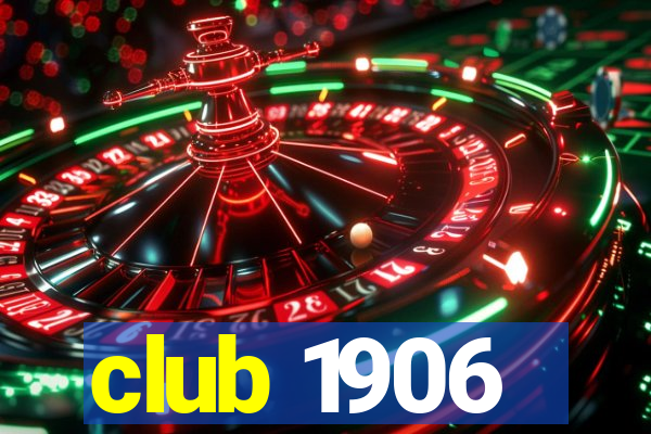 club 1906