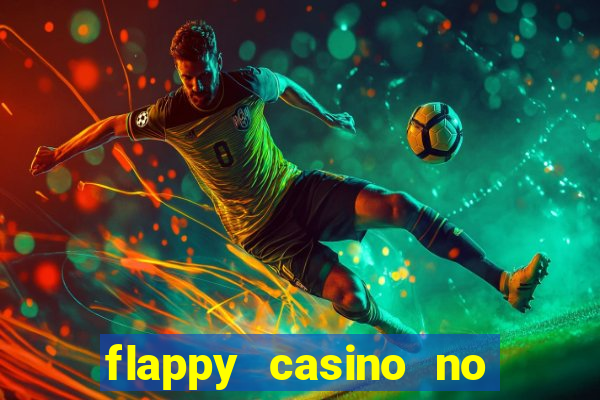 flappy casino no deposit bonus