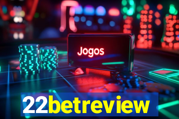 22betreview