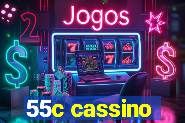 55c cassino