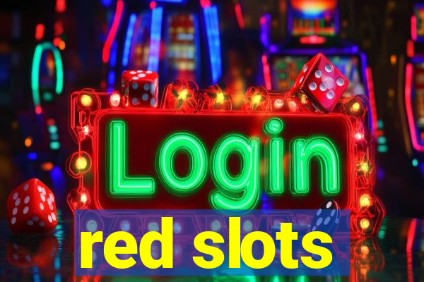 red slots