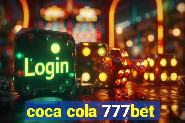 coca cola 777bet