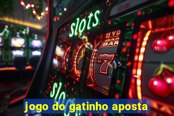 jogo do gatinho aposta