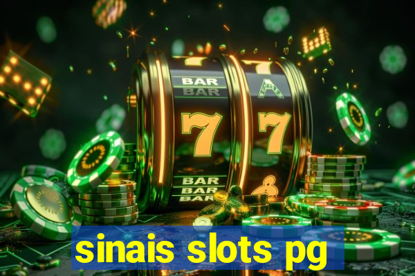 sinais slots pg