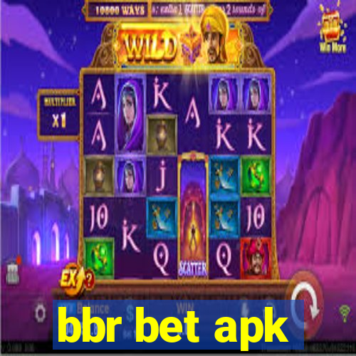 bbr bet apk