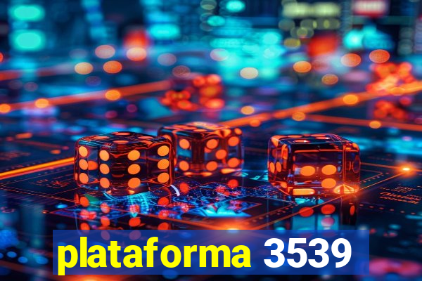 plataforma 3539