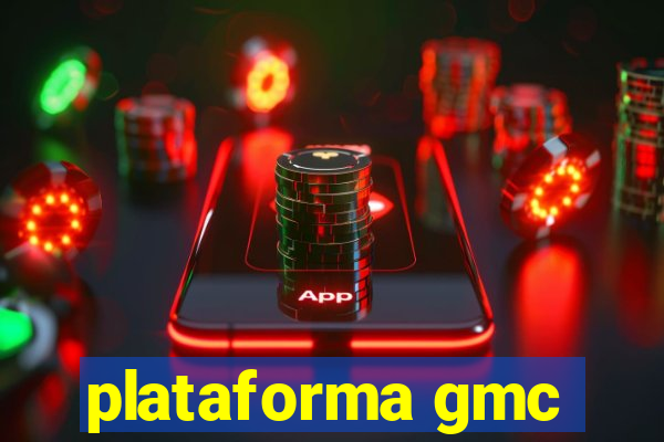 plataforma gmc