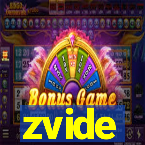 zvide