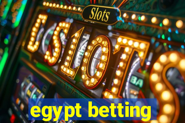 egypt betting