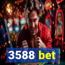 3588 bet