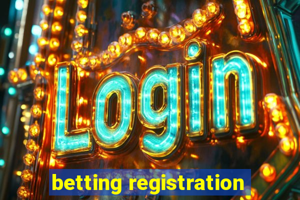 betting registration