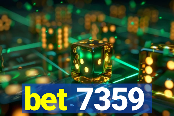 bet 7359