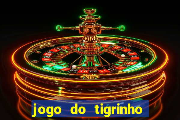 jogo do tigrinho com deposito de 1 real