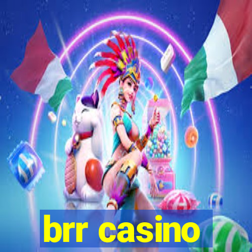 brr casino