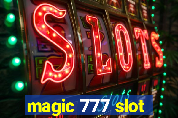 magic 777 slot