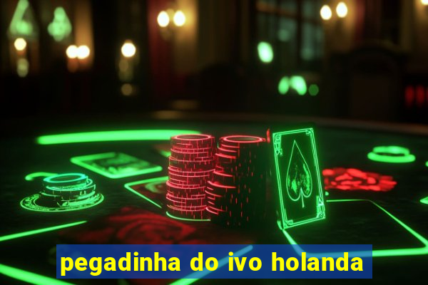 pegadinha do ivo holanda