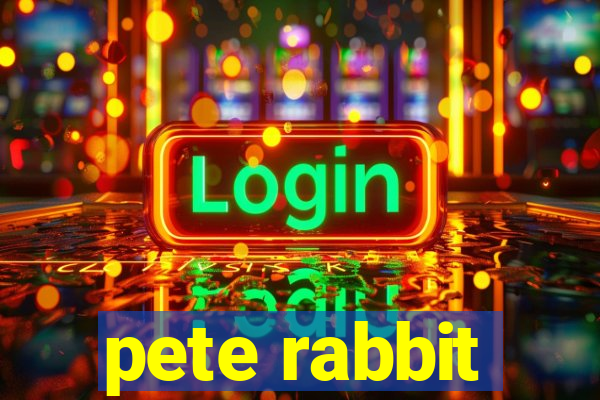 pete rabbit