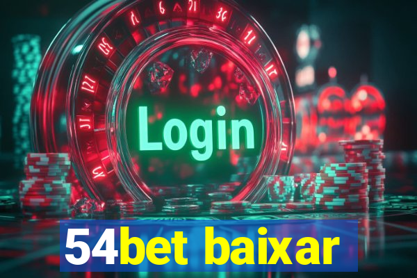 54bet baixar