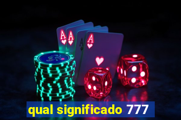 qual significado 777