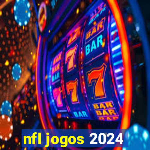 nfl jogos 2024