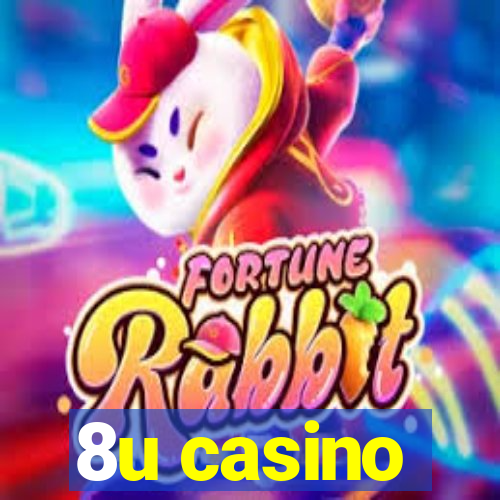 8u casino