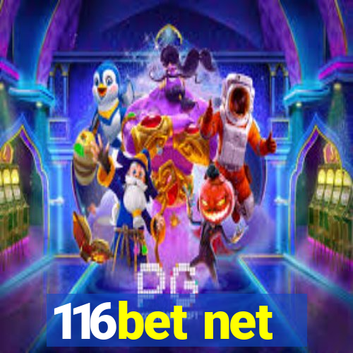 116bet net