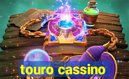 touro cassino