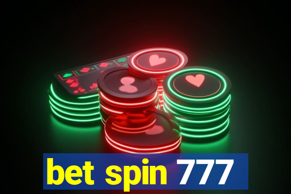 bet spin 777