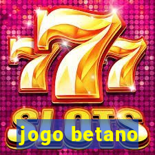 jogo betano