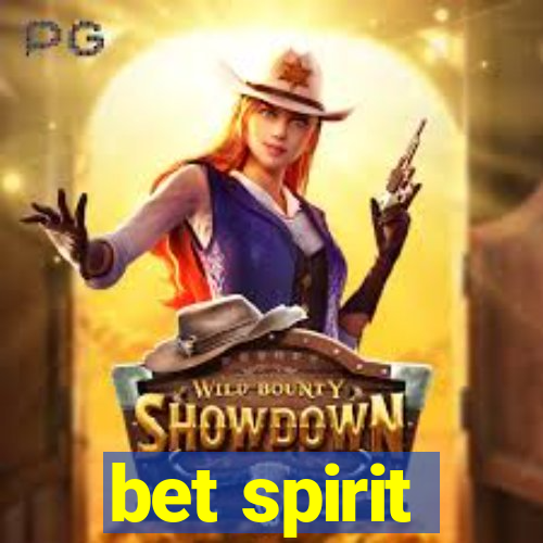 bet spirit